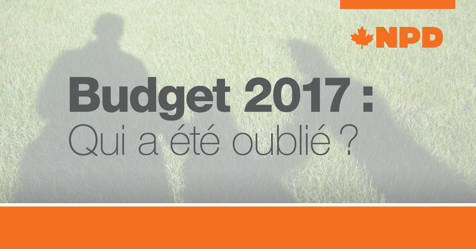 Qui est laissé pour compte par le budget 2017? « Canada's NDP